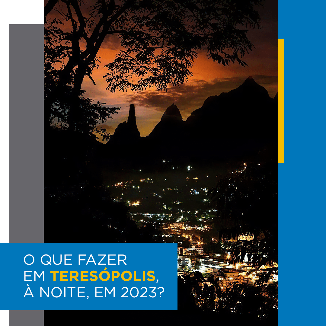 o que fazer em Teresópolis à noite